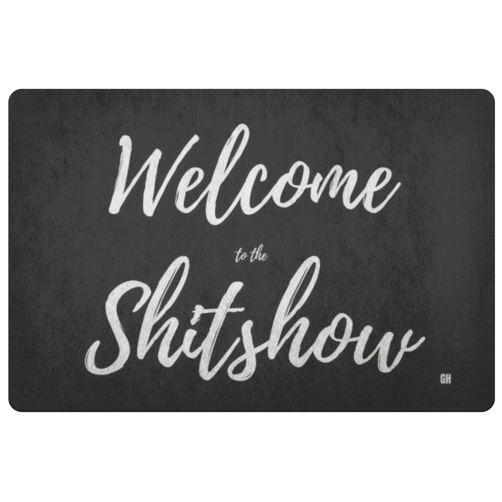 Welcome to the S show Doormat